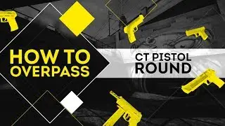 HOW TO OVERPASS: CT PISTOL ROUND [RU/EN]