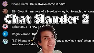 My Chat Asked Me To Slander Them... AGAIN