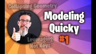 Modeling Quicky #1 : Collapsing Geometry and Leveraging Hot Keys