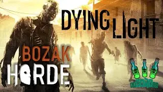 Dying Light | La Horda de Bozak | Stream 3 Pantallas - Oliver