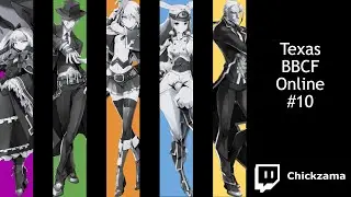 Texas BBCF Online #10