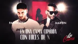 Pasha Leem, Marvin - La Cama (Official Lyric Video)