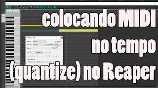 Como colocar MIDI no tempo (Quantize) - BÁSICO #11