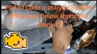 Ford Expedition How to fix the P0430 Code Catalytic converter sensor Bank 2 -Oxygen sensor
