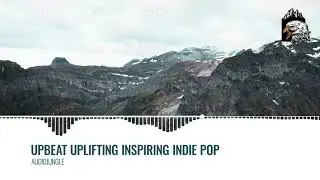 Upbeat Uplifting Inspiring Indie Pop (9108844) #nocopyrightmusic