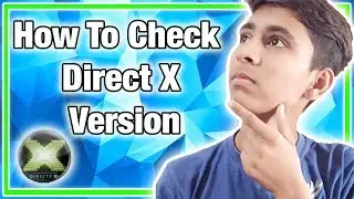 How To Check Directx Version on your pc | Direct X | Hindi | By Aayush Technical
