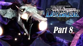 The Legend Of Heroes: Trails Through Daybreak Part 8 - Finale #1 (Nightmare/English Dub)