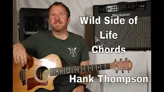 Wild Side of Life by Hank Thompson- Chords for Guitar with TAB
