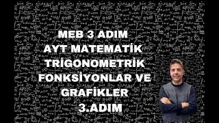 MEB 3 ADIM AYT MATEMATİK TRİGONOMETRİ 3.ADIM