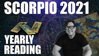 SCORPIO YEARLY FORECAST ** 2021** YOUR ANNUAL READING AND PREDICTIONS FOR YOUR BEST YEAR EVER !