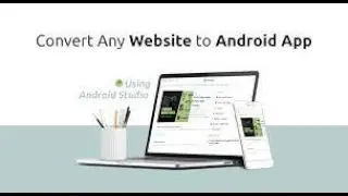 How to Convert Website to Android App