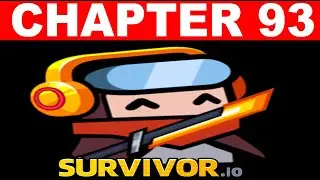 Survivor.io How to finish Chapter 93 Guide