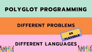 Learn to Code | Polyglot Development is the best way to go today