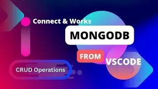 Seamless Integration: Executing MongoDB Commands from VSCode Tutorial