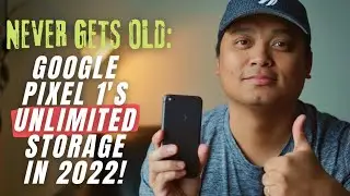 Google Pixel's Unlimited Full Resolution Storage in 2022! NEVER GETS OLD!