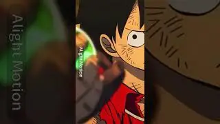 Luffy edit (first alightmotion edit) 