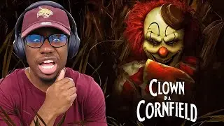*CLOWN IN A CORNFIELD* Is the WILDEST Movie....