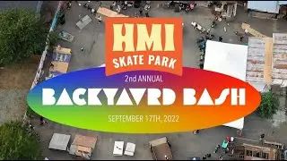 HMI SKATE PARK BACKYARD BASH 2022