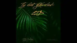 Ty Y’n’l CID Feat Y.verified  beat.[prod.by.zel]