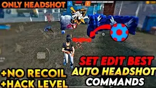 🇧🇷🥵SETEDIT 99.9% HEADSHOT RATE 🥶 🥵PREMIUM COMMANDS 🔥|| FOR ONLY HEADSHOTS 🎯