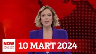 Seçim meydanında tansiyon yüksek... 10 Mart 2024 Gülbin Tosun ile NOW Ana Haber Hafta Sonu