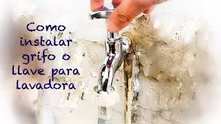 Como instalar grifo de agua para lavadora