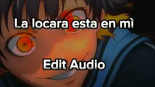 La locara esta en mì edit audio