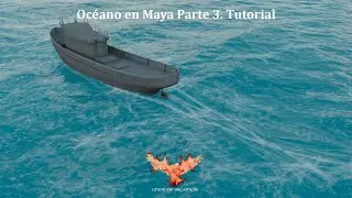 Creating an Ocean with BOSS in MAYA/ Océano in Maya part 3