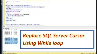 How to replace sql cursor using while loop | Coding Era