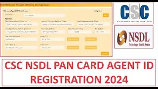 CSC NSDL PAN CARD AGENT ID REGISTRATION 2024 