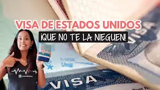 Visa de Estados Unidos 2023: requisitos para que no la nieguen