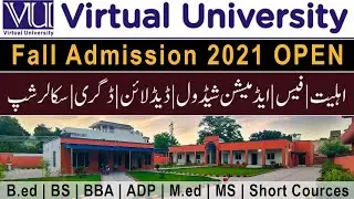 virtual University (VU) Fall admission 2021 Open | Complete details | VU Admissions | fee 2021