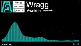 [Hard Trance] - Wragg - Awoken (Original Mix)