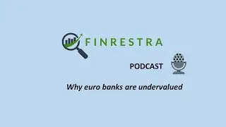 Why euro banks are undervalued. 16 April 2023