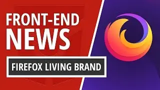 Front End News #5: State of CSS 2019, Firefox Living Brand and Chrome Incognito no longer detected
