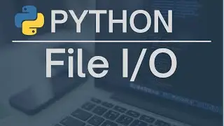 File I/O in Python: How to Read & Write to Files