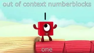 Out of Context Numberblocks - One (part 1)