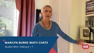 Marilyn Burns Math Chats | Student Work - Adding 6 + 7