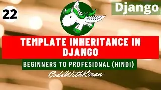 Django Tutorial - Template Inheritance in Django (Hindi)