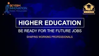 Higher Education - Get ready for the future jobs