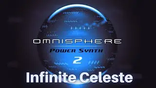 Omnisphere 2 - Infinite Celeste