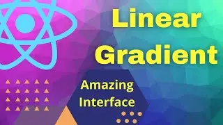 How to Make Amazing Interface by Adding Linear Gradient in React Native
