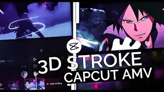 3D Stroke Animation Like Script / After Effect || CapCut AMV Tutorial