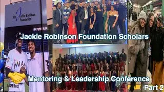 PT. 2 JACKIE ROBINSON FOUNDATION 2020 ANNUAL MENTORING & LEADERSHIP CONFERENCE IN NYC VLOG