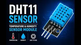 DHT Sensor - Working Principle, Components and Program Explained