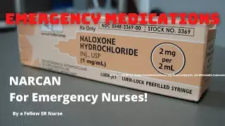 Narcan/Naloxone - Emergency Medications Explained for New ER Nurses! Tips for Emergency Nurses🔥