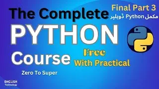 PYTHON Full Course - Beginners to Super - Part 3