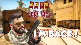 I'm Back and Happy Chinese New Year ! - CS:GO