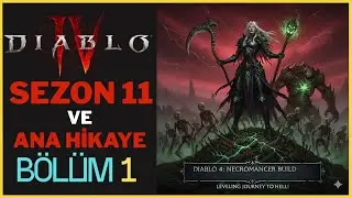 Diablo 4 Sezon 11 Necromancer | Ana Hikaye ve Leveling Bölüm 1