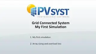 PVsyst 7 - Project 001 - My First Simulation (Grid Connected System)